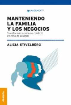 Manteniendo La Familia Y Los Negocios: Transformar La Zona De Acuerdo