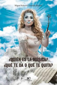 Libro, Audiolibro ¿Quien Es La Musica? ¿Que Te Da O Que Te Quita? ¿Quien Es La Musica? ¿Que Te Da O Que Te Quita?