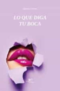 Lo Que Diga Tu Boca