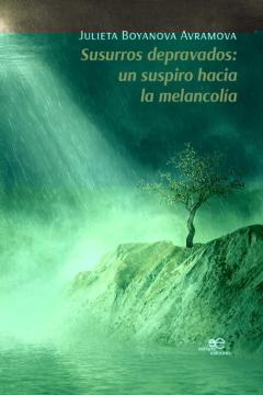Libro, Audiolibro Susurros Depravados: Un Suspiro Hacia La Melancolia Susurros Depravados: Un Suspiro Hacia La Melancolia