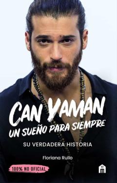 Libro, Audiolibro Can Yaman. Un Sueño Para Siempre Can Yaman. Un Sueño Para Siempre