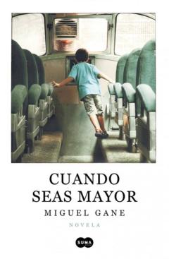 Libro, Audiolibro Cuando Seas Mayor (Ejemplar Firmado Por El Autor) Cuando Seas Mayor (Ejemplar Firmado Por El Autor)