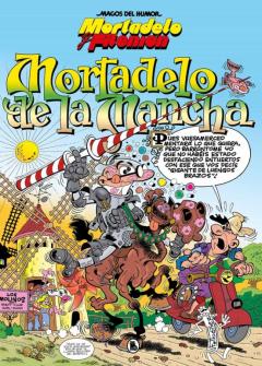 Mortadelo Y Filemón: Mortadelo De La Mancha (Magos Del Humor 103)