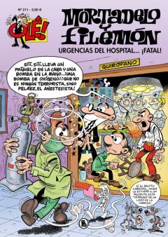 Urgencias Del Hospital...¡Fatal! (Olé! Mortadelo 211)