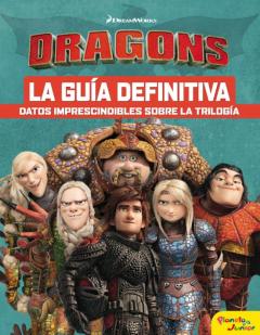 Como Entrenar A Tu Dragon (La Guia Definitiva)