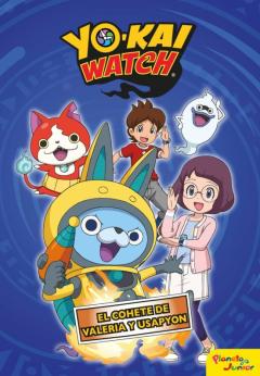 Libro, Audiolibro Yo-Kai Watch 8 El Cohete De Valeria Y Usapyon Yo-Kai Watch 8 El Cohete De Valeria Y Usapyon