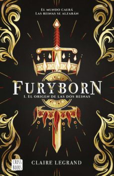 Furyborn 1: El Origen De Las Dos Reinas