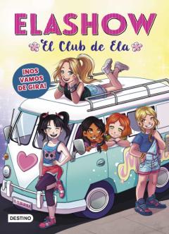 Elashow 4: ¡Nos Vamos De Gira!