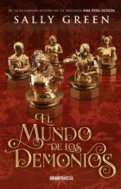 El Mundo De Los Demonios (Trilogía Los Ladrones De Humo 2)