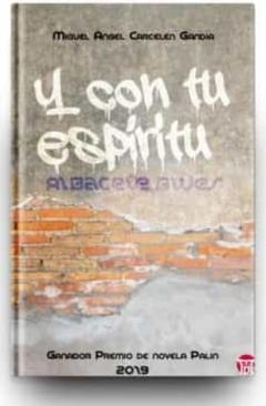 Y Con Tu Espiritu Albacete Blues