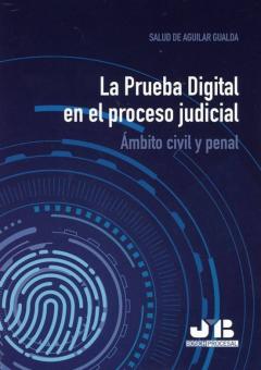 La Prueba Digital En El Proceso Judicial