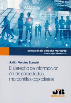 El Derecho De Información En Las Sociedades Mercantiles Capitalis Tas