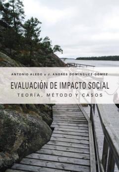 Evaluación De Impacto Social: Teoría, Método Y Casos