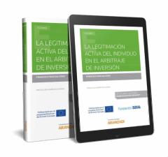 La Legitimación Activa Del Individuo En El Arbitraje De Inversión