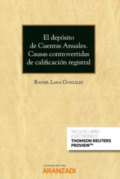 Libro, Audiolibro El Deposito De Cuentas Anuales. Causas Controvertidas De Calificación Registral El Deposito De Cuentas Anuales. Causas Controvertidas De Calificación Registral