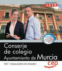 Conserje De Colegio. Ayuntamiento De Murcia. Test Y Simulacros De Examen