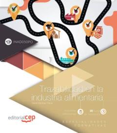 Trazabilidad En La Industria Alimentaria (Inad050Po). Especialidades Formativas