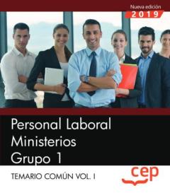Personal Laboral Ministerios. Grupo 1. Temario Comun Volumen I