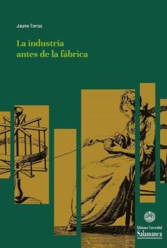 La Industria Antes De La Fábrica