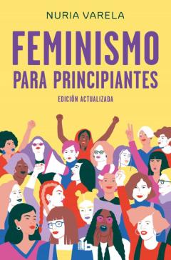 Feminismo Para Principiantes (Edición Actualizada)