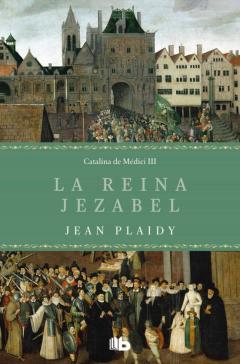 La Reina Jezabel (Trilogia De Los Medici 3)