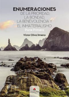 Enumeraciones De La Prioridad, La Bondad, La Benevolencia Y El In Materialismo