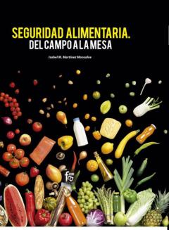 Seguridad Alimentaria: Del Campo A La Mesa