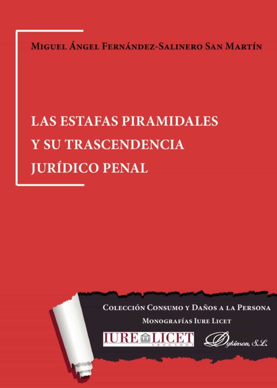 Las Estafas Piramidales Y Su Trascendencia Jurídico Penal.