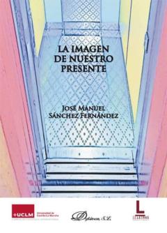 Imagen De Nuestro Presente, La
