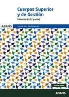 Cuerpos Superior Y De Gestion. Temario Vi. Junta De Andalucia