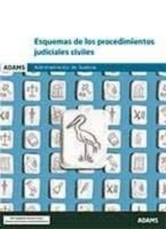 Libro, Audiolibro Esquemas De Los Procedimientos Judiciales Civiles: Administracion De Justicia Esquemas De Los Procedimientos Judiciales Civiles: Administracion De Justicia
