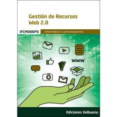 (Ifcm006Po) Gestion De Recursos Web 2.0 Informática Y Comunicaciones