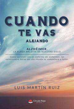 Libro, Audiolibro Cuando Te Vas Alejando Cuando Te Vas Alejando
