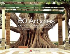 50 Árboles De Las Calles De Cádiz