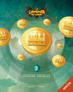 Ciencias Sociales 3º Educacion Primaria La Leyenda Del Legado Ed 2019 Andalucia
