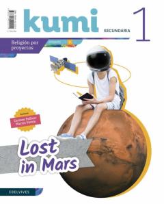 Libro, Audiolibro Religion 1º Eso Proyecto Lost In Mars Revista Del Alumno Proyecto Kumi Religion 1º Eso Proyecto Lost In Mars Revista Del Alumno Proyecto Kumi