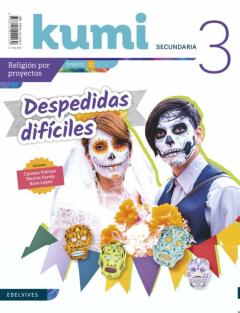 Libro, Audiolibro Religion 3º Eso Proyecto Despedidas Difíciles Revista Del Alumno Proyecto Kumi Ed 2019 Religion 3º Eso Proyecto Despedidas Difíciles Revista Del Alumno Proyecto Kumi Ed 2019
