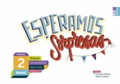 Religion 2º Educacion Primaria Libro Alumno Proyecto Kumi Ed 2019 Andalucia