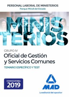 Oficial De Gestion Y Servicios Comunes Del Parque Movil Del Estado: Temario Especifico Y Test
