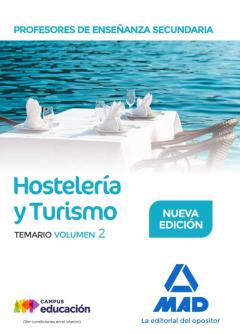 Profesores De Enseñanza Secundaria: Hosteleria Y Turismo: Temario (Vol. 2)