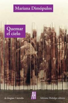Libro, Audiolibro Quemar El Cielo Quemar El Cielo