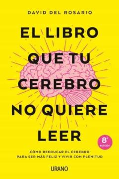 Libro, Audiolibro El Libro Que Tu Cerebro No Quiere Leer El Libro Que Tu Cerebro No Quiere Leer