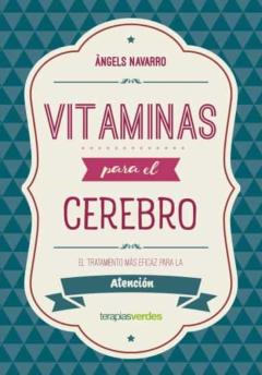 Vitaminas Para El Cerebro. Atención