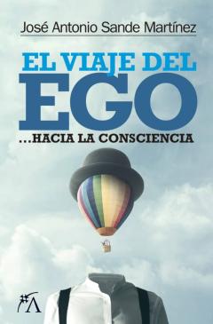 Libro, Audiolibro El Viaje Del Ego: Hacia La Consciencia El Viaje Del Ego: Hacia La Consciencia
