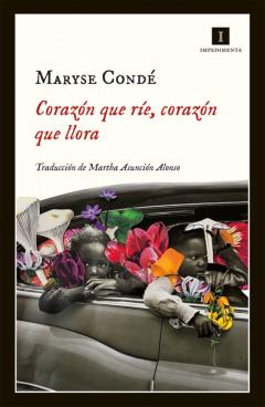 Corazón Que Ríe, Corazón Que Llora: Cuentos Verdaderos De Mi Infancia