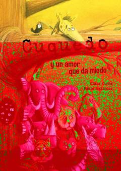Cuquedo Y Un Amor Que Mete Miedo: ¿Que Da Miedo?