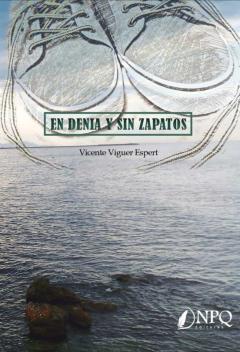Libro, Audiolibro En Denia Y Sin Zapatos En Denia Y Sin Zapatos