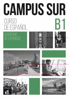 Libro, Audiolibro Campus Sur B1 Cuaderno De Ejercicios Campus Sur B1 Cuaderno De Ejercicios