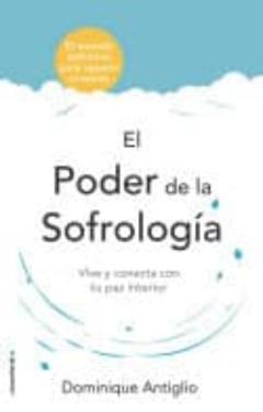 El Poder De La Sofrologia
