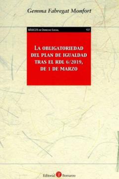 La Obligatoriedad Del Plan De Igualdad Tras El Rdl 6/2019, De 1 De Marzo